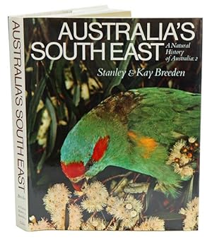 Bild des Verkufers fr Australia's south east: a natural history of Australia, [volume] two. zum Verkauf von Andrew Isles Natural History Books