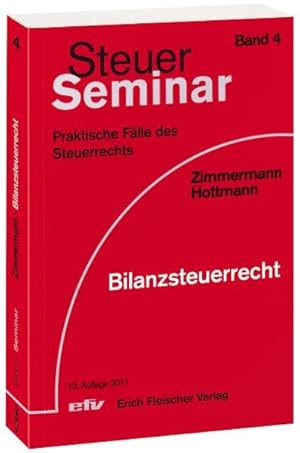 Seller image for Bilanzsteuerrecht: 95 praktische Flle des Steuerrechts (Steuer-Seminar Praxisflle) for sale by buchlando-buchankauf