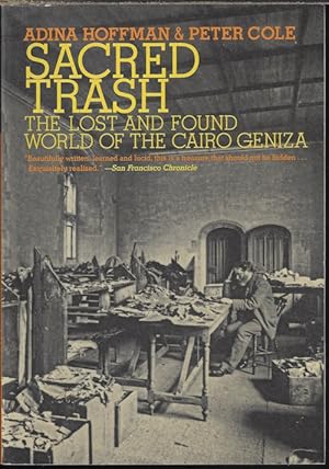 Seller image for SACRED TRASH; The Lost and Found World of the Cairo Geniza for sale by Books from the Crypt