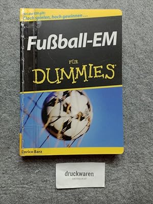 Seller image for Fuball-EM fr Dummies : [bei der EM gilt: flach spielen, hoch gewinnen .]. for sale by Druckwaren Antiquariat