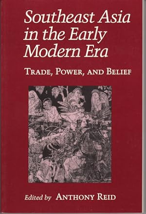 Immagine del venditore per Southeast Asia in the Early Modern Era. Trade, Power, and Belief. venduto da Asia Bookroom ANZAAB/ILAB