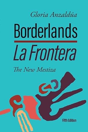 Seller image for Borderlands / La Frontera: The New Mestiza 5th Edition (Paperback) for sale by Grand Eagle Retail