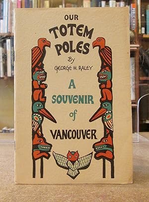 Seller image for A Monograph of the Totem Poles in Stanley Park for sale by Kestrel Books