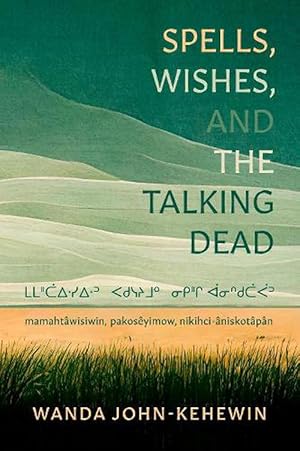 Bild des Verkufers fr Spells, Wishes, and the Talking Dead (Paperback) zum Verkauf von Grand Eagle Retail