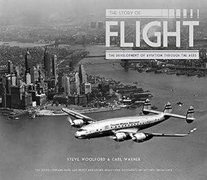 Bild des Verkufers fr The Story of Flight: The Development of Aviation Through the Ages zum Verkauf von primatexxt Buchversand