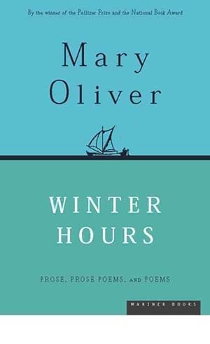 Seller image for Winter Hours: Prose, Prose Poems, and Poems (Paperback) for sale by AussieBookSeller