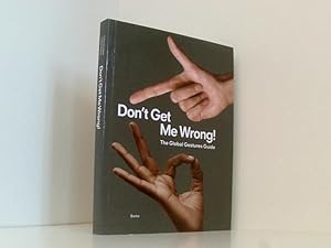 Imagen del vendedor de Don't Get Me Wrong!: The Global Gestures Guide a la venta por Book Broker