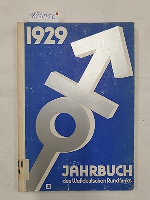 Jahrbuch des Westdeutschen Rundfunks : 1929 :