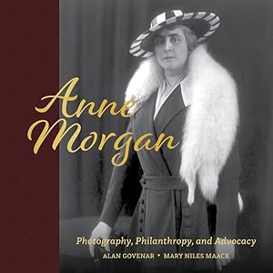 Imagen del vendedor de Anne Morgan : Photography, Philanthropy, and Advocacy a la venta por GreatBookPrices