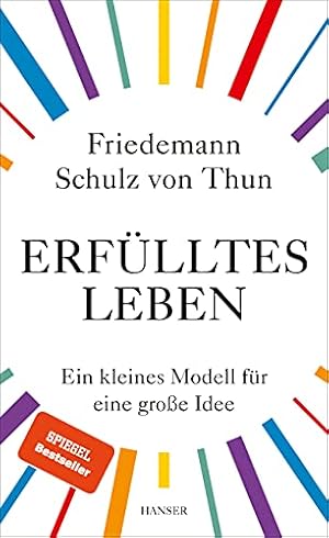 Erfülltes Leben - Ein kleines Modell für eine große Idee :