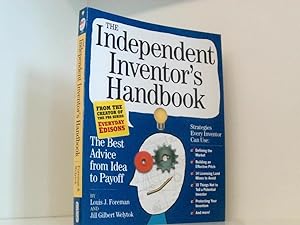 Immagine del venditore per The Independent Inventor's Handbook: 'The Best Advice from Idea to Payoff venduto da Book Broker
