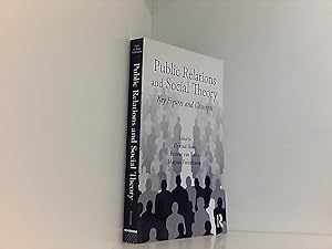 Bild des Verkufers fr Public Relations and Social Theory: Key Figures and Concepts (Communication Series) zum Verkauf von Book Broker