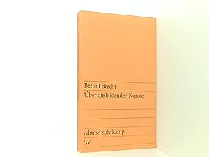 Bild des Verkufers fr ber die bildenden Knste Bertolt Brecht. Hrsg. von Jost Hermand zum Verkauf von Book Broker