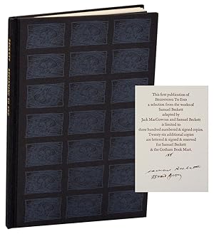 Bild des Verkufers fr Beginning to End: A Selection from the Works of Samuel Beckett (Signed Limited Edition) zum Verkauf von Jeff Hirsch Books, ABAA