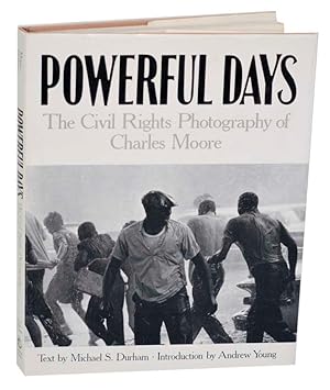 Bild des Verkufers fr Powerful Days: The Civil Rights Photography of Charles Moore zum Verkauf von Jeff Hirsch Books, ABAA