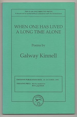 Seller image for When One Has Lived A Long Time Alone for sale by Jeff Hirsch Books, ABAA