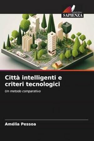 Seller image for Citt intelligenti e criteri tecnologici for sale by BuchWeltWeit Ludwig Meier e.K.