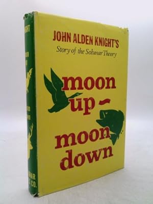Bild des Verkufers fr Moon Up - Moon Down: Story of the Solunar Theory zum Verkauf von ThriftBooksVintage