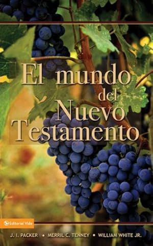 Imagen del vendedor de El Mundo del Nuevo Testamento/ The World of the New Testament -Language: Spanish a la venta por GreatBookPrices