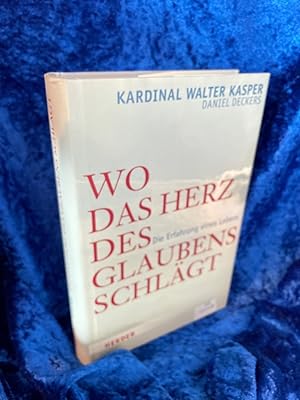 Bild des Verkufers fr Wo das Herz des Glaubens schlgt: Die Erfahrung eines Lebens Die Erfahrung eines Lebens zum Verkauf von Antiquariat Jochen Mohr -Books and Mohr-