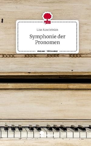 Seller image for Symphonie der Pronomen. Life is a Story - story.one for sale by BuchWeltWeit Ludwig Meier e.K.