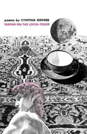Seller image for Taking on the Local Color: Poems for sale by moluna