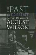 Immagine del venditore per Elam, H: The Past as Present in the Drama of August Wilson venduto da moluna