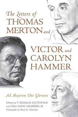 Immagine del venditore per The Letters of Thomas Merton and Victor and Carolyn Hammer: Ad Majorem Dei Gloriam venduto da moluna