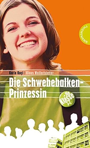 Seller image for Die Klasse 01. Die Schwebebalken-Prinzessin for sale by Gabis Bcherlager