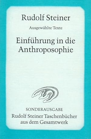 Seller image for Einfhrung in die Anthroposophie Ausgewhlte Texte Rudolf Steiner Taschenbcher aus dem Gesamtwerk 656 for sale by Flgel & Sohn GmbH