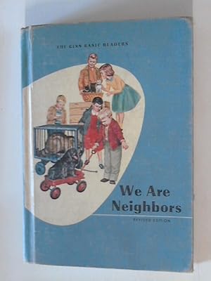 We are neighbors (The Ginn basic readers)