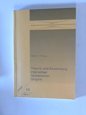 Bild des Verkufers fr Theorie und Anwendung Interaktiver Statischer Graphik Augsburger Mathematisch-Naturwissenschaftliche Schriften zum Verkauf von ANTIQUARIAT FRDEBUCH Inh.Michael Simon