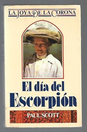 Imagen del vendedor de DIA DEL ESCORPION - EL. LA JOYA DE LA CORONA II a la venta por Desvn del Libro / Desvan del Libro, SL