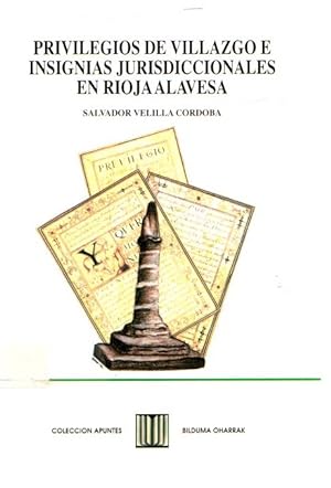 Imagen del vendedor de Privilegios de villazgo de insignias jurisdiccionales en Rioja alavesa . a la venta por Librera Astarloa