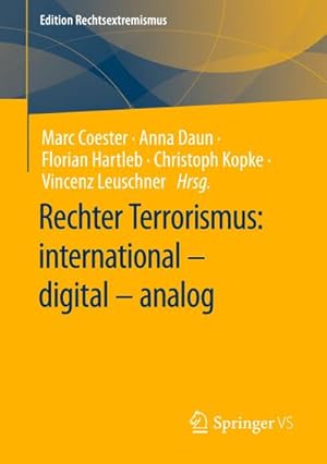 Immagine del venditore per Rechter Terrorismus: international  digital  analog venduto da BuchWeltWeit Ludwig Meier e.K.