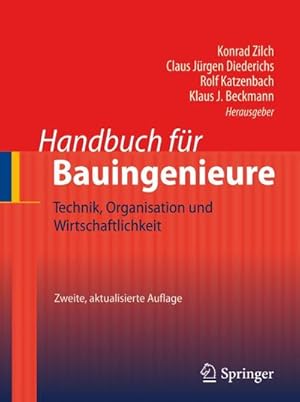 Seller image for Handbuch fr Bauingenieure: Technik, Organisation und Wirtschaftlichkeit for sale by unifachbuch e.K.