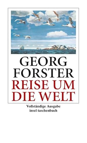 Bild des Verkufers fr Reise um die Welt (insel taschenbuch) Georg Forster. Hrsg. und mit einem Nachw. von Gerhard Steiner zum Verkauf von Antiquariat Mander Quell