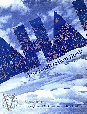 Bild des Verkufers fr AHA!: The Realization Book. Vywamus through Janet McClure and Lillian Harben. zum Verkauf von Antiquariat Mander Quell