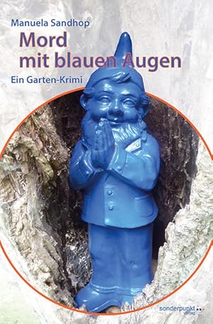 Bild des Verkufers fr Mord mit blauen Augen. Ein Gartenkrimi. zum Verkauf von Bcher bei den 7 Bergen