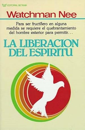 Immagine del venditore per La liberacion del espiritu/ The Release of the Spirit -Language: spanish venduto da GreatBookPrices