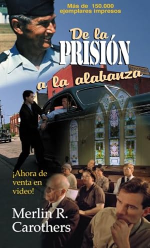 Seller image for De la prisin a la alabanza : Spanish -Language: Spanish for sale by GreatBookPrices