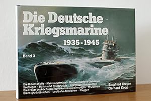 Bild des Verkufers fr Die Deutsche Kriegsmarine 1935-1945, Band 3 zum Verkauf von AMSELBEIN - Antiquariat und Neubuch