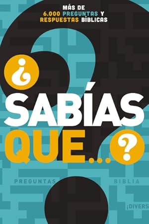 Immagine del venditore per Sabas que? / Did You Know That? : Ms de 6,000 preguntas y respuestas bblicas / More Than 6,000 Questions and Biblical Answers -Language: spanish venduto da GreatBookPrices