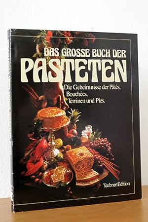 Bild des Verkufers fr Das grosse Buch der Pasteten. Die Geheimnisse der Pates, Bouchees, Terrinen und Pies zum Verkauf von AMSELBEIN - Antiquariat und Neubuch