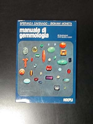 Seller image for Cavenago-Bignami Moneta. Manuale di gemmologia. Hoepli 1973. for sale by Amarcord libri
