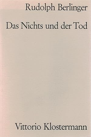 Bild des Verkufers fr Das Nichts und der Tod zum Verkauf von Antiquariat Hans Wger