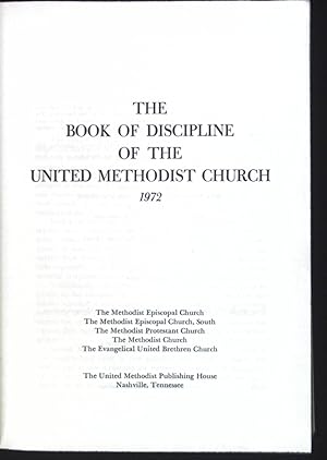 Seller image for The book of discipline of the United Methodist Church, 1972. for sale by books4less (Versandantiquariat Petra Gros GmbH & Co. KG)