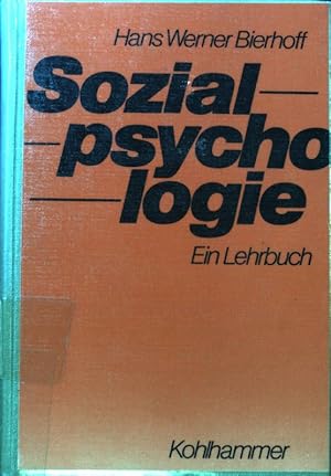 Seller image for Sozialpsychologie : e. Lehrbuch. for sale by books4less (Versandantiquariat Petra Gros GmbH & Co. KG)