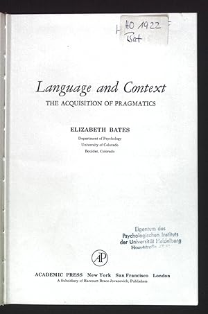 Bild des Verkufers fr Language and Context: The Acquisition of Pragmatics. Language, Thougt, and Culture, Advances in the Study of Cognition. zum Verkauf von books4less (Versandantiquariat Petra Gros GmbH & Co. KG)