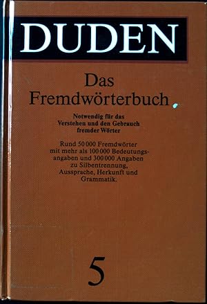 Seller image for Duden Fremdwrterbuch. Der Duden ; Bd. 5. for sale by books4less (Versandantiquariat Petra Gros GmbH & Co. KG)